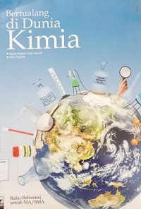 Image of Bertualang Di Dunia Kimia